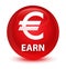 Earn (euro sign) glassy red round button