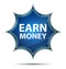 Earn Money magical glassy sunburst blue button