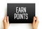 Earn Points text on card, business concept background