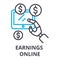 Earnings online thin line icon, sign, symbol, illustation, linear concept, vector