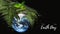 Earth day background for report and presentation with image of bright earth symbol with growth and freshness small tree covered