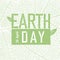 Earth Day Logo on green leaf veins texture.  22 April. Celebration design template