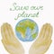 Earth in the hands. Save our planet. Hand drawn watercolor logo on paper. Earth Day. Poster