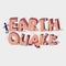 Earthquake 3d typographic design. Crack stone. Broken stone. Diaster concept - vector