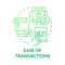 Ease of transactions green gradient concept icon