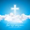 Easter Holiday illustration with cross and cloud on blue sky background. He is risen. Vector Christian religious design