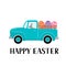 Easter retro truck with eggs. Easter celebration typography poster. Spring holidays vector illustration. Easy to edit