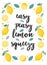 Easy peasy lemon squeezy card with lemons