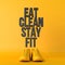 Eat clean stay fit motivational workout fitness phrase, 3d Rendering