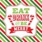 Eat drink and be merry christmas sayings word art