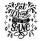 Eat drink and be sane - vector lettering