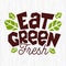 Eat green organic food logo healthy emblem leaves green natural fresh Ingredients stamp icon