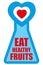 Eat Healthy Fruits Badge for Health Concept Campaign