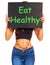Eat Healthy Sign Shows Eating Well