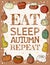 Eat sleep autumn repeat banner. Cute fall cozy halloween pumpkins postcard