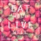 Eat well live well