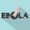 Ebola Typography With Syringe Symbol