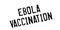 Ebola Vaccination rubber stamp