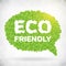ECO friendly green leaf speech bubble