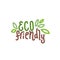 Eco friendly handdrawn cartoon illustration. Slogan for package, label, cover, brochure, bag. Poster typography design elements