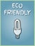 Eco friendly poster. Economical light bulb image. Saving light bulb illustration