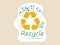 Eco friendly recycling symbol with green twigs