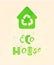 Eco house concept poster with house icon and recycling triangle arrows emblem inside the house