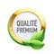 Eco label. Premium quality in French : QualitÃ© premium