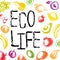 ECO Life hand drawn banner with colorful fruits, ecological friendly poster