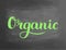 Eco organic chalkboard blackboard text writing handwritten text, chalk on a blackboard, illustration. Logo for healthy