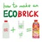 Ecobrick is a plastic bottle packed with clean and dry, used plastic to make a reusable building block. Eco Bricks, Ecolladrillos