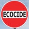 ECOCIDE - environmental concept