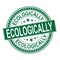 Ecologic Certified Original Stamp. ECOLOGICALLY Design Vector Badge Art. Quality Badge.