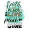 Ecology lettering text poster. Motivational handwritten phrase. Save the Earth and stop the pollution concept. Eco t-shirt, bag,