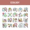 Ecology line icons set. Isolated vector element.