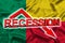 Economic crisis in Benin. Flag of the Benin, red arrow down and the inscription Recession. Slowdown and decline of the economy