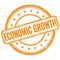 ECONOMIC GROWTH text on orange grungy round rubber stamp