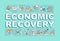 Economic recovery word concepts banner