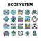 Ecosystem Environment Collection Icons Set Vector