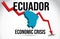 Ecuador Map Financial Crisis Economic Collapse Market Crash Global Meltdown Vector
