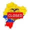 Ecuadorian map with closed hanging sign, quarantine concept. 3D rendering