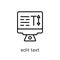 Edit text icon. Trendy modern flat linear vector Edit text icon