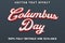 Editable text effect Columbus day with new modern cartoon style