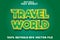 Editable text effect green travel world with modern style