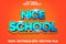 Editable text effect nice school with modern back to school style