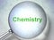 Education concept: Chemistry with optical glass