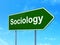 Education concept: Sociology on road sign background