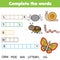 Educational children game. Complete the words kids activity. Insects theme. Learning vocabulary