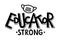 Educator Strong hand written lettering with face mask sketch element. Masked up back to school. Quarantine Distance