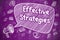 Effective Strategies - Business Concept on Speech Bubble.